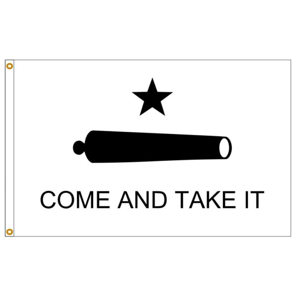 Come and Take It Flag - Nylon 3X5'